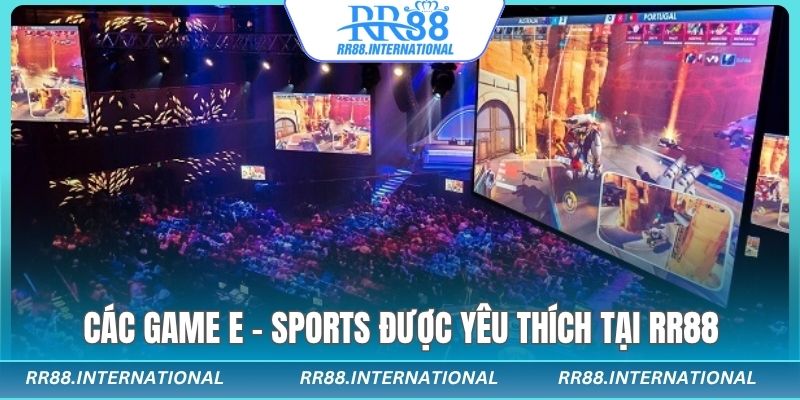 Các tựa game E-sports nhận được nhiều lựa chọn nhất hiện nay