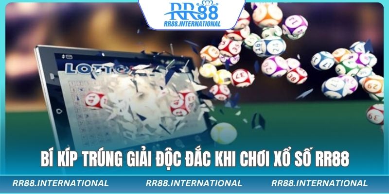Rinh giải độc đắc xổ số RR88 với những mẹo hay