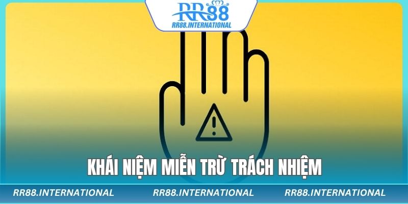 Miễn trừ trách nhiệm giúp giảm thiểu tranh chấp