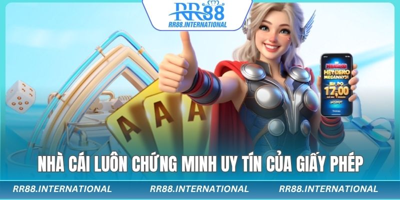 Nhà cái luôn chứng minh uy tín của giấy phép Nhà cái luôn chứng minh uy tín của giấy phép