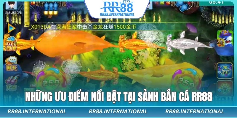 Những ưu điểm nổi bật tại sảnh bắn cá RR88