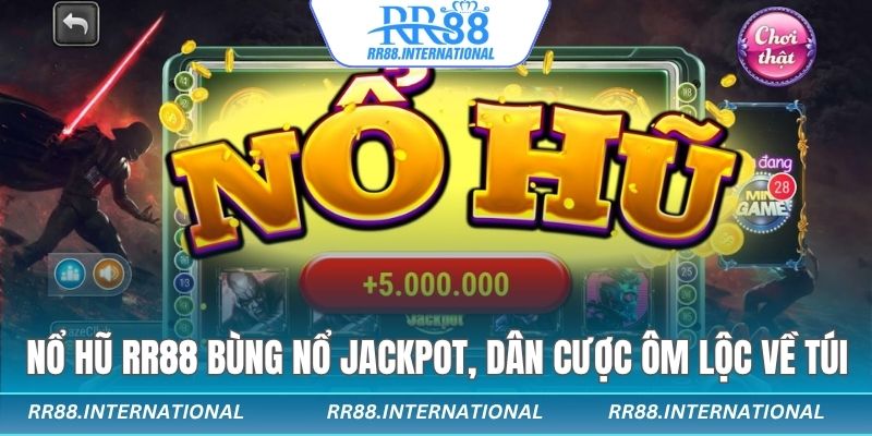 Nổ hũ rr88 quay quay quay vận may sẽ đến