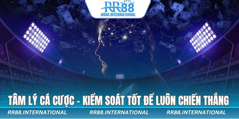 Tâm lý cá cược và những mẹo thoát khỏi sự ám ảnh