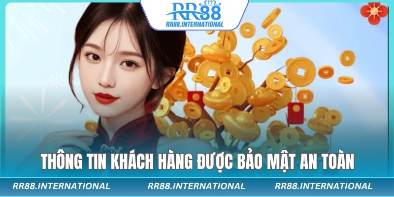 Thông tin khách hàng luôn được RR88 được bảo mật an toàn tuyệt đối