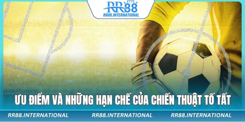 Ưu điểm và những hạn chế của chiến thuật all in