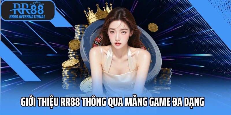 Giới thiệu RR88 thông qua mảng game đa dạng