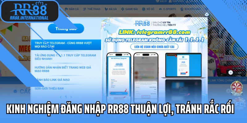 Kinh nghiệm đăng nhập RR88 thuận lợi, tránh rắc rối